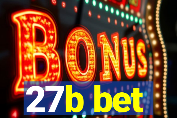 27b bet